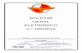 BOLETIM GERAL ELETRÔNICO n.º 180/2016 - Goiás digital · goiânia, 23 de novembro de 2016 - boletim geral eletrÔnico n.º 180/2016 estado de goiÁs secretaria de estado da seguranÇa