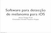 Software para detecção de melanoma para iOSdsc.inf.furb.br/arquivos/tccs/apresentacoes/TCC... · no número de casos de 113% entre 2001 e 2006 ... diagnóstico da lesão: assimetria,