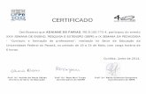 certificados participantes A a D 24jun · CERTIFICADO Certificamos que ADELINE PEREIRA LOPES DUFFECK, RG 4.359.756-6, participou do evento XXVI SEMANA DE ENSINO, PESQUISA E EXTENSÃO