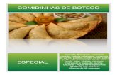 COMIDINHAS DE BOTECO - BUFFET DENISE CAPELA · Comida: Empadas, cachorro quente, batata calabresa, croquete de carne, pasteis, caldo verde, pizza palito, churrasquinho misto com farofa,
