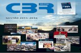 GESTÃO 2015-2016 - CBR - Colégio Brasileiro de ... · Em clima de fim de ano, a edição de dezembro do Boletim do CBR traz um balanço da gestão da diretoria 2015-2016, liderada