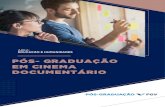 PÓS- GRADUAÇÃO EM CINEMA DOCUMENTÁRIO - FGV Educação … · 2018-10-26 · FGV EDUCAÇÃO EXECUTIVA • 1 PÓS- GRADUAÇÃO EM CINEMA DOCUMENTÁRIO. ÁREA: ... Os cursos do