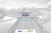 SICRO - Portal da Câmara dos Deputados · 2012 - Contratação da Fundação Getulio Vargas; ... DNIT e as entidades representativas do setor de construção e operação da infraestrutura