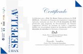 Prof. Dr. Bruno Turra XVII SEPELLA 12 e 13 de dezembro de 2019 · Certificado Certificamos que o Prof. Dr. Bruno Turra participou do XVII SEPELLA – Seminário de Pesquisa em Linguística