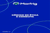 CÓDIGO DE ÉTICA E CONDUTA DA MARFRIG GLOBAL FOODS S.A.ri.marfrig.com.br/Upload/Arquivos/Codigo_de_Etica_e_Conduta.pdf · A Marfrig Global Foods apresenta seu novo Código de Conduta