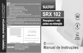 Sem título-1 - SULTONsulton.com.br/wp-content/uploads/2016/07/Manual-SRX-102-PDF.pdf · 1 6Vc.A x O,5A Em NF a receptora SRX-102 pode ser usada para transformar setores de centrais