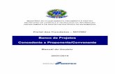 Manual do Usuárioplataformamaisbrasil.gov.br/images/Banco_de_Projetos_C...1. Banco de Projetos O Banco de Projetos do SICONV tem como objetivo reunir projetos disponibilizados pelos