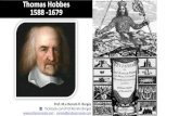 Thomas Hobbes 1588 -1679 - Prof. Renato Borges - … · Thomas Hobbes 1588 -1679 •Sujeito é racional quando é capaz de adequar os meios aos fins •A ordem política resulta do