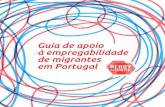 Manual empregabilidade - CRESCER · 2018-12-04 · empregabilidade em Portugal Há vários serviços para apoiar migrantes que procuram emprego, formação e criação do próprio