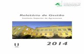 Relatório de Gestão - Instituto Superior de Agronomia · 2017-08-29 · Relatório de Gestão 2014 7 2.1 Estrutura do Balanço Da análise aos rácios estruturais, constatamos que