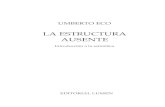 Eco, Umberto - La estructura ausente. Introducción a la ...investigacionsocial.sociales.uba.ar/wp-content/uploads/sites/103/20… · 0˙ˆ ˘ ˙$˙ ˙ˆ ˘ ˆ% ˙ˆ ˘ ˘ 0 ˘ˇ