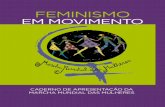 CADERNO DE APRESENTAÇÃO DA MARCHA MUNDIAL DAS …§ão-… · CADERNO DE APRESENTAÇÃO DA MARCHA MUNDIAL DAS MULHERES Apoio: 1 ... dial das Mulheres como um movimento permanente