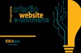 website ecommerce IDEA Web€¦ · Proposta website. m AgênciaIDEA Web originou-se do desejo de empreender e ajudar outros empreendedores a desenvolverem-se no marketing digital.