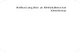 Educação a Distância Online · 2. Globalização, Cultura e Aprendizagem a Distância Online 77 Charlotte N. Gunawardena 3. Sistemas e Instituições de Educação a Distância