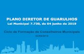 PLANO DIRETOR DE GUARULHOS - SP · O que é o Plano Diretor? É o instrumento básico da política de desenvolvimento e expansão urbana da cidade. E quais os objetivos? Orientar