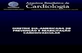 DIRETRIZ SUL-AMERICANA DE PREVENÇÃO E REABILITAÇÃO ... · DIRETRIZ SUL-AMERICANA DE PREVENÇÃO E REABILITAÇÃO CARDIOVASCULAR Sociedade Brasileira de Cardiologia • ISSN-0066-782X