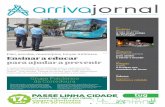 jornal - Arriva€¦ · O Arriva Jornal é hoje uma publicação que, sendo de cariz empresarial, foi capaz de se afirmar também como um jornal da e para a comunidade, e constitui