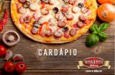 Pizzas Tradicionais - Mega Pizza Delivery · 2019-08-08 · temperada e orégano. 09 - BATATA RECHEADA Mozzarella, molho especial, purê de batata, catupiry, bacon, batata palha e