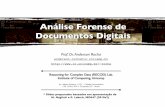Análise Forense de Documentos Digitaisrocha/teaching/2011s2/...A. Rocha, 2011 – Análise Forense de Documentos Digitais Resultados 41 ‣ Scanners utilizados Marca / Modelo Sensor