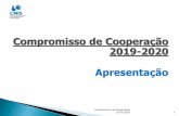 Compromisso de Cooperação 2019-2020cnis.pt/wp-content/uploads/2019/07/Compromisso-de... · Portaria n.º 196-A/2015, de 1 de julho, nomeadamente: Remeter para o Compromisso de Cooperação