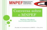 Conversa sobre o MNPEFmnpef.ararangua.ufsc.br/files/2015/05/Conversa_MNPEF.pdf · " Objetivo: capacitação de número expressivo de professores do ensino básico quanto ao domínio