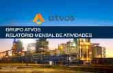 GRUPO ATVOS RELATÓRIO MENSAL DE ATIVIDADES · 2019-11-05 · Agroterenas Brasilagro JSL Expresso Nepomuceno Ouro Verde Loc. Vamos Loc. de Caminhões Outros Total. Grupo ATVOS | RMA