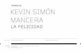 VERMELHO KEVIN SIMÓN MANCERA · “La Felicidad”, durante a exposição pelo Edições Tijuana. A mostra reúne ainda desenhos, fotografias e livros de artista originais. In 2008,