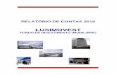 LUSIMOVEST · 2020-07-12 · O MERCADO DOS FUNDOS DE INVESTIMENTO IMOBILIÁRIO Em Portugal, os Fundos Imobiliários Abertos, durante o ano de 2015, apesar do decréscimo superior