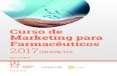 Curso de Marketing para Farmacêuticos 2017€¦ · O Curso de Marketing para Farmacêuticos pretende dar resposta à necessidade de preparar os profissionais do setor da farmácia