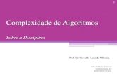 Complexidade de Algoritmos - FACCAMP a Disciplina.pdf · 2019-12-18 · Técnicas de projeto de algoritmos: algoritmos gulosos, divisão e conquista, programação dinâmica. Complexidade