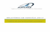 RELATÓRIO DE GESTÃO-2017portal.antaq.gov.br/wp-content/uploads/2018/06/Relatório... · 2018-06-05 · RELATÓRIO DE GESTÃO DO EXERCÍCIO DE 2017 Março 2018 . Ministério dos