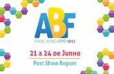 21 a 24 de Junho - ABF Franchising Expo...Realizada pela Associação Brasileira de Franchising e organizada pela Informa Exhibitions, a 26ª ABF Franchising Expo mostrou a face de