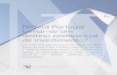 Poderá Portugal tornar-se um destino preferencial de investimento? · 2019-03-06 · Poderá Portugal tornar-se um destino preferencial de investimento? Em 2018, Portugal ganhou