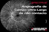 Angiografia de Campo Ultra-Largo de não contacto · UWF 1 Text O Módulo de Angiografia de Campo Ultra-Amplo produz imagens de elevado contraste, com iluminação uniforme e sem