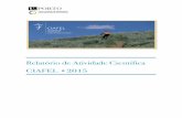 Relatório de Atividade Científica CIAFEL •2015...Lagoa MJ, Silva G, Mota J, Aires L. Assessment of discreet parental control of child’s food behaviour. Acta Paediatrica, 104