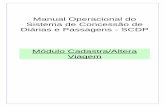 Manual Operacional do Sistema de Concessão de Diárias e ... · Emite formulário – Módulo que permite realizar o download de um formulário, para preenchimento manual, como medida