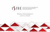 Plano Estratégico 2015-2020 · 2017-07-27 · Plano Estratégico 2015-2020 2 1. Mensagem do Diretor De acordo com os Estatutos do ISTEC - Instituto Superior de Tecnologias Avançadas