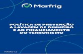 POLÍTICA DE PREVENÇÃO À LAVAGEM DE DINHEIRO E AO ...ri.marfrig.com.br/.../Politica_de_Prevencao_a_Lavagem...do_Terroris… · TERRORISMO VERSÃO PLD 1.0 DATA DA APROVAÇÃO 18/05/2020