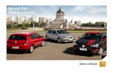 Renault Clio - Carmo Veículos · DESIGN I RENAULT CLIO Kit estilo Kit estilobranco: 7702271304, 7702271305 e 7702271306 Kit estilo cinza: 7702271307, 7702271308 e 7702271309 Kit