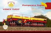 Folder Digital - Pampeana SUPER€¦ · Indústria de Implementos Agrícolas Vence Tudo Importação e Exportação LTDA Rod RS 223 Km 53 - Área Industrial Ibirubá, RS - Brasil