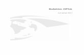 Boletim OPSAopsa.com.br/wp-content/uploads/2017/01/O_escandalo... · 2010, por exemplo, deixaram maior saldo de violência pela repressão estatal. Ver: Banco de Eventos OPSA, Bolívia,