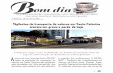 Vigilantes de transporte de valores em Santa Catarina ...contrasp.org.br/wp-content/uploads/2016/05/Bom-Dia-CONTRASP2.pdf · divulgado na internet, cometido por ho-mens armados e