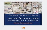 Augusto Dornelas - fasam.edu.br · o conteúdo de reportagens que a maioria dos noticiários de Economia e Finanças que são veiculados nos mais diferentes meios de informação