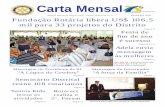 Carta Mensal - rotary4420.org.br · Festa de fim de ano é sucesso Adela envia mensagem às mulheres Santos Kids inicia as atividades Rotaract realiza o 2º. Fórum Página 2 Página