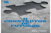 Construtor de futuros p33b - Rita Vilela · Title: Construtor de futuros p33b.pdf Author: Rita Created Date: 20130313215455Z