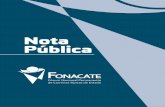Nota Pública Fonacate · Nota Pública. 3 ciais e que fazem girar as políticas públicas nos mais recônditos municípios brasileiros, lutando contra extremista e reiterada vilifi-cação.