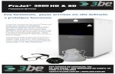 ProJet 3500 HD & SD - 3be3be.com.br/wp-content/uploads/2016/08/PROJET_3510_HDSD-Portu… · ProJet® 3500 HD & SD Professional 3D Printer Crie facilmente, peçasprecisas em alta definição