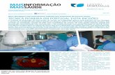MAISINFORMAÇÃO MAISSAÚDEJulho 2011 A Unidade de Radiologia de Intervenção do Serviço de Imagiologia aplicou, pela primeira vez em Portugal, a técnica de Crioablação Percutânea