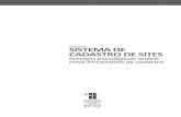 SISTEMA DE CADASTRO DE SITEcadastrosite.cfp.org.br/docs/cartilha.pdf · Camila Dias (Divisão de Referências Técnicas - RT) Fabíola Correa (Divisão de Referências Técnicas –