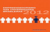 EmprEEndEdorismo BrasilEiras2012 - Sebrae · pessoais que influenciam o desenvolvimento da própria carreira do indivíduo, assim como variáveis do meio em que o indivíduo se insere